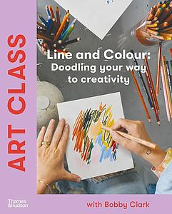 ART CLASS LINE AND COLOUR  WITH BOBBY CLARK