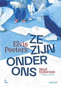 ZE ZIJN ONDER ONS  ELVIS PEETERS